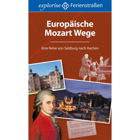 Buch "Europäische Mozart Wege: Eine Reise von Salzburg nach Aachen"